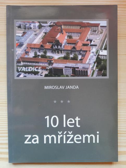 10 let za mřížemi