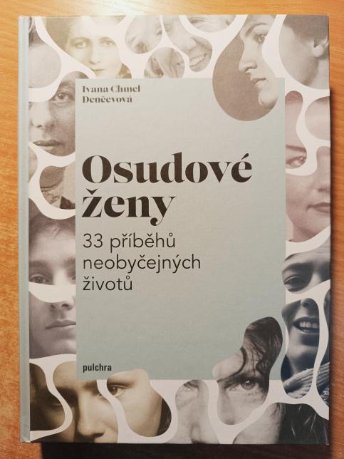 Osudové ženy: 33 příběhů neobyčejných životů