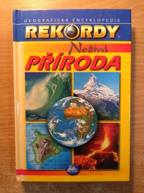 Rekordy - neživá příroda