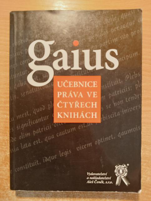 Gaius - učebnice práva ve čtyřech knihách