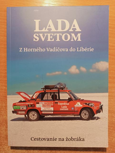 Lada svetom - Z Horného Vadičova do Libérie