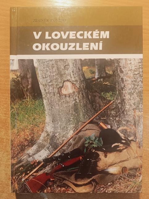 V loveckém okouzlení