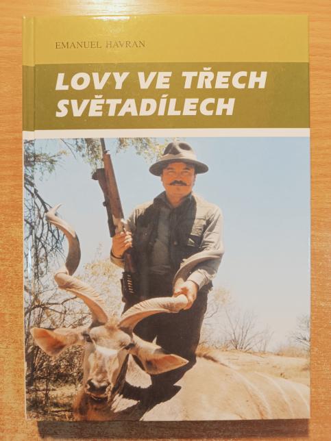 Lovy ve třech světadílech