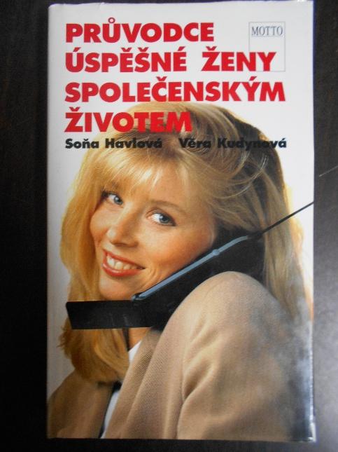 Průvodce úspěšné ženy společenským životem