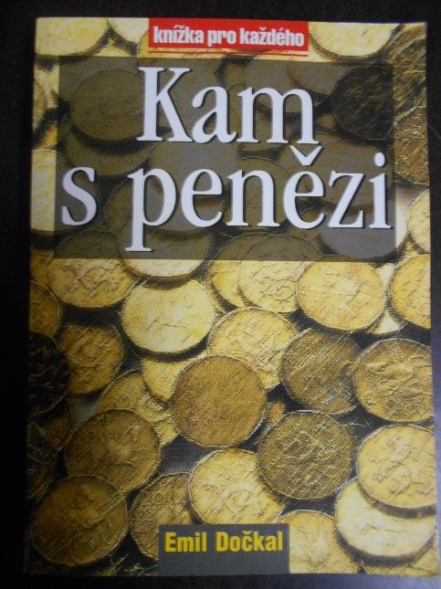 Kam s penězi
