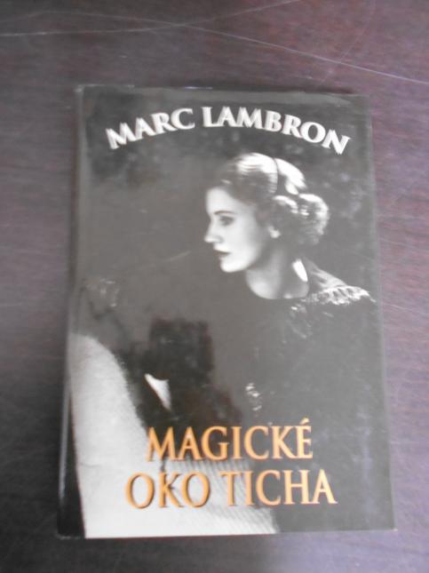 Magické oko ticha