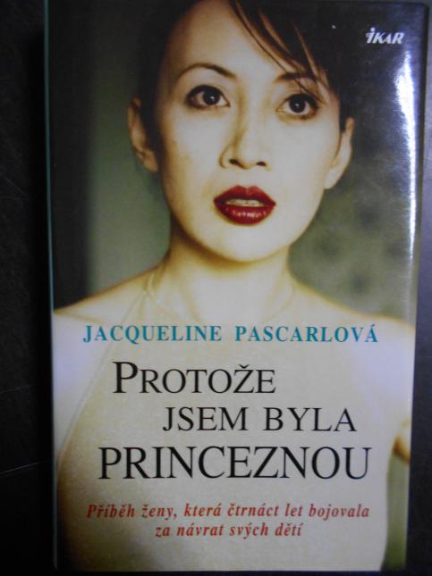 Protože jsem byla princeznou