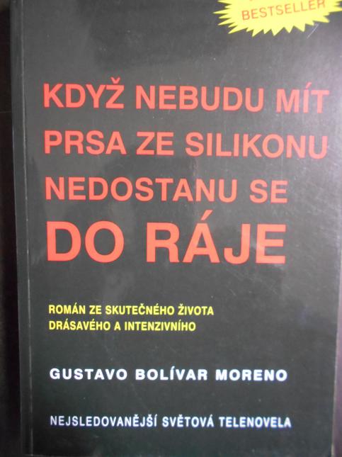 Když nebudu mít prsa ze silikonu nedostanu se do ráje