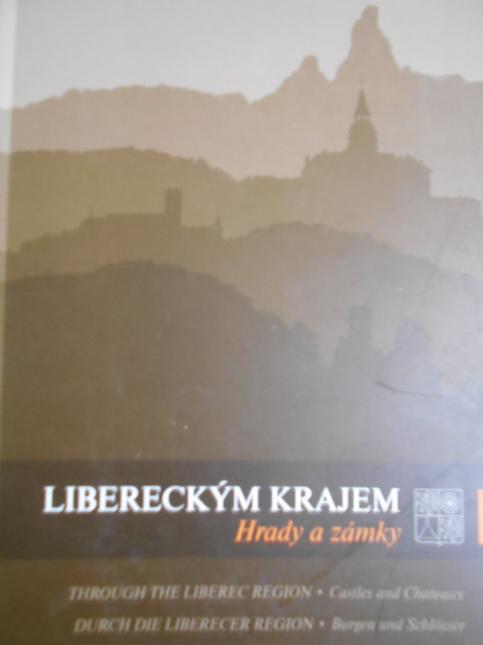 Libereckým krajem Hrady a zámky