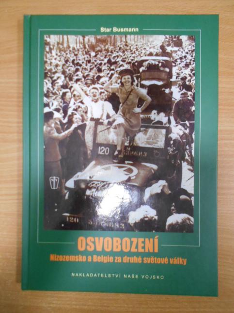 Osvobození: Nizozemsko a Belgie za druhé světové války