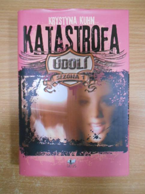 Katastrofa: Údolí - Sezona 1