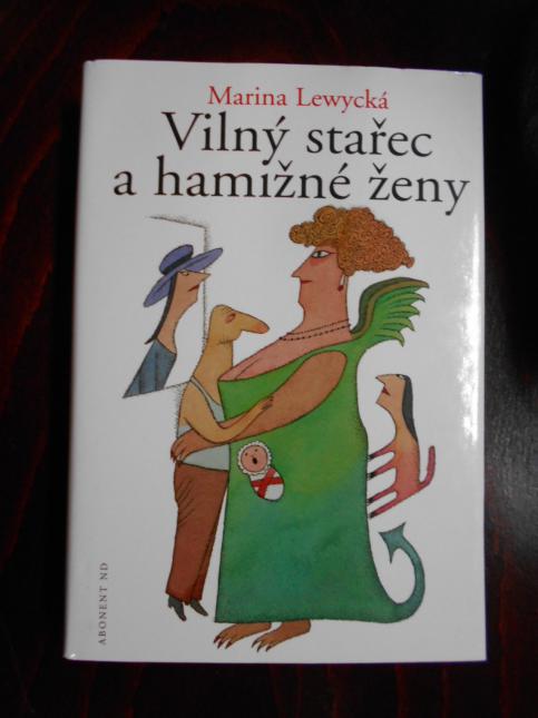 Vilný stařec a hamižné ženy