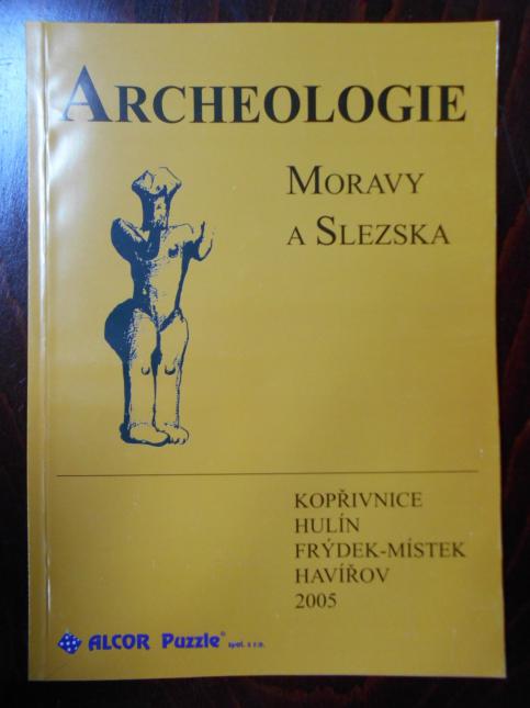 Archeologie Moravy a Slezska 2005