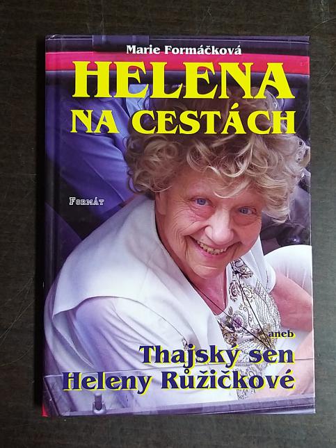 Helena na cestách aneb Thajský sen Heleny Růžičková