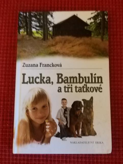 Lucka, Bambulín a tři taťkové