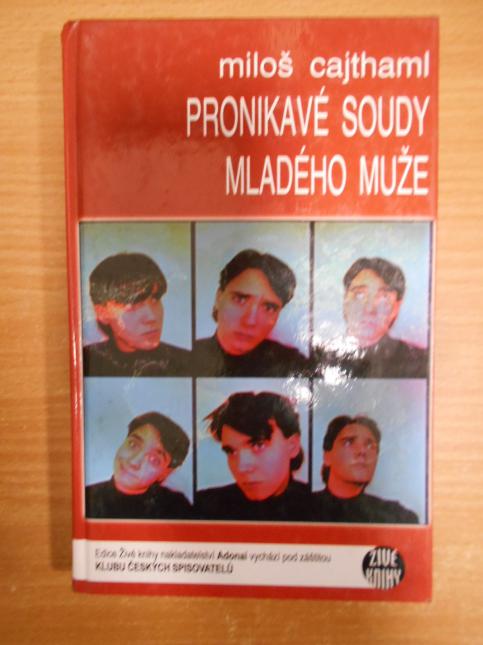 Pronikavé soudy mladého muže