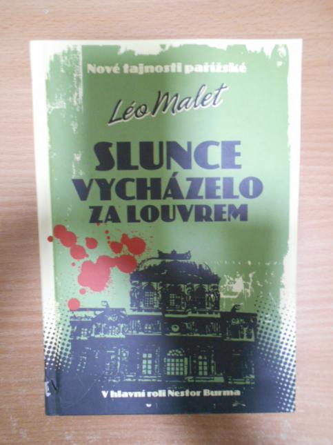 Slunce vycházelo za Louvrem