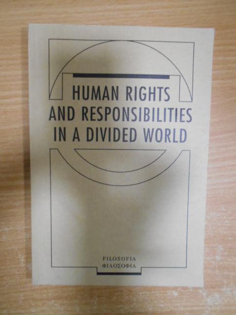 Human Rights and Responsibilities in a Divided World