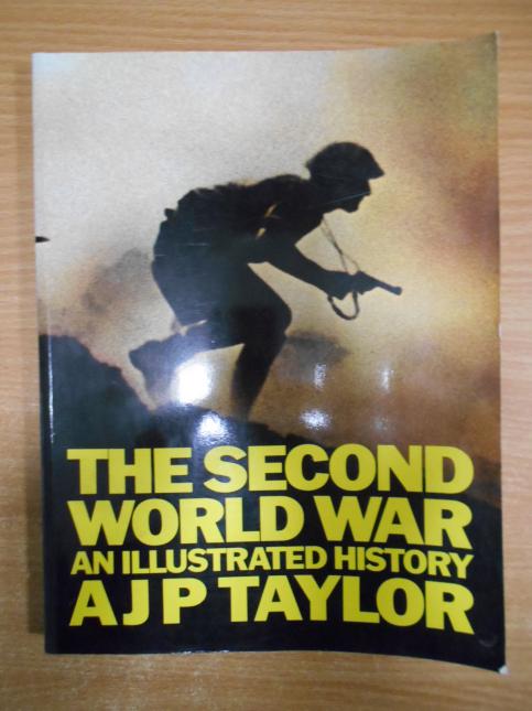 The Second World War: An Illustrated History