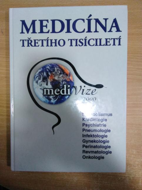 Medicína třetího tisíciletí - medi Vize 2000