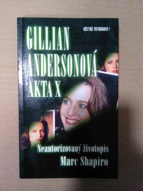 Gillian Andersonová - Akta X : neautorizovaný životopis