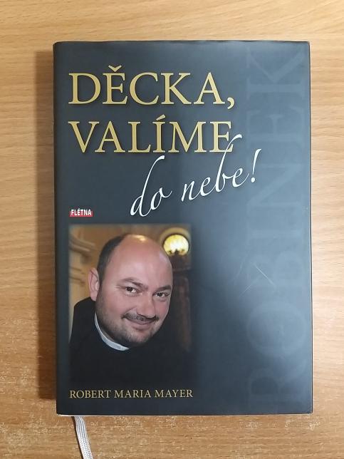 Děcka, valíme do nebe!