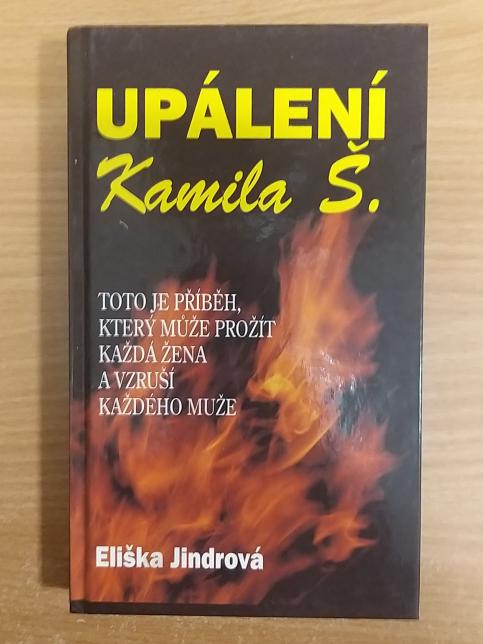 Upálení Kamila Š.