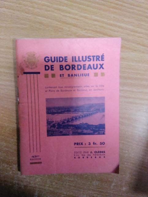 Guide illustré de bordeaux et banlieue