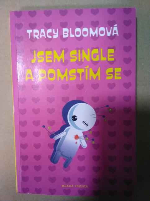 Jsem single a pomstím se