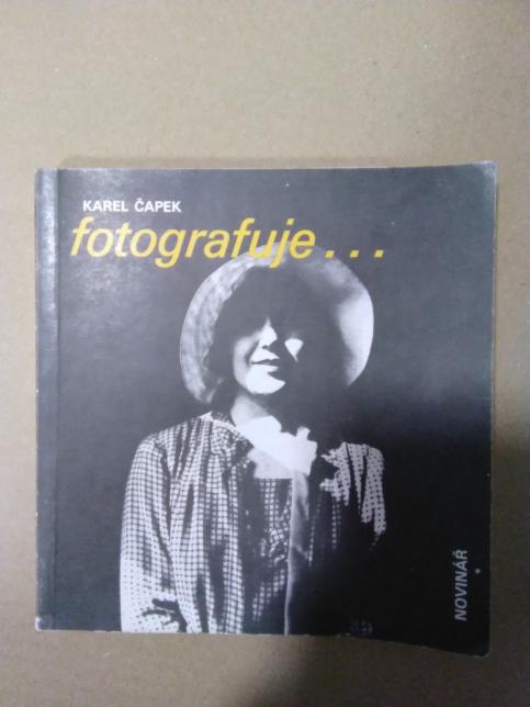 Karel Čapek fotografuje...