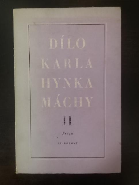 Dílo Karla Hynka Máchy I. a II.