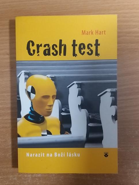 Crash test: Narazit na Boží lásku