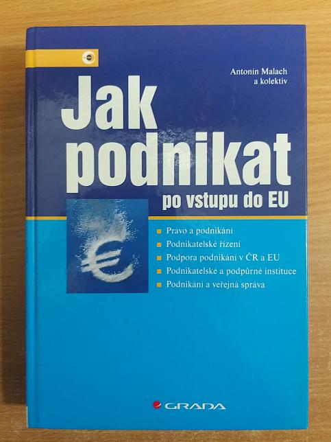 Jak podnikat po vstupu do EU