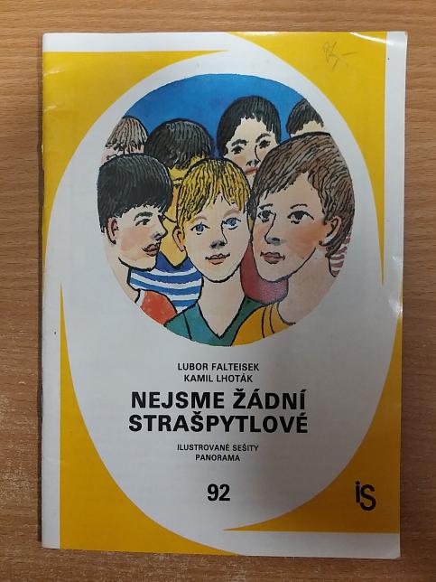 Nejsme žádní strašpytlové