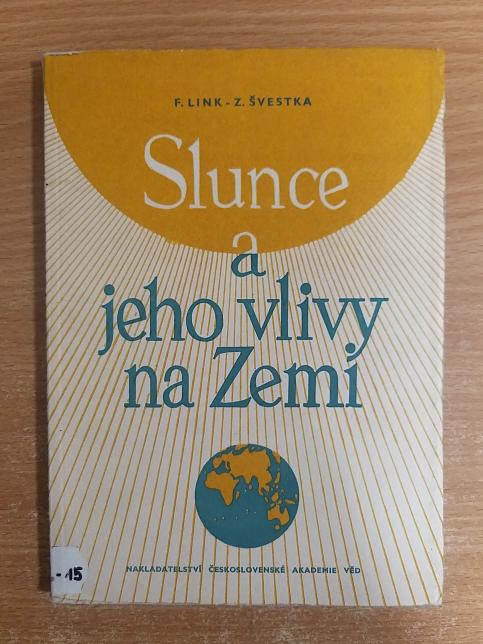 Slunce a jeho vlivy na Zemi