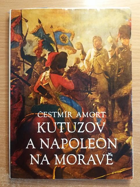 Kutuzov a Napoleon na Moravě