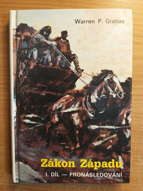 Zákon Západu I. - III.