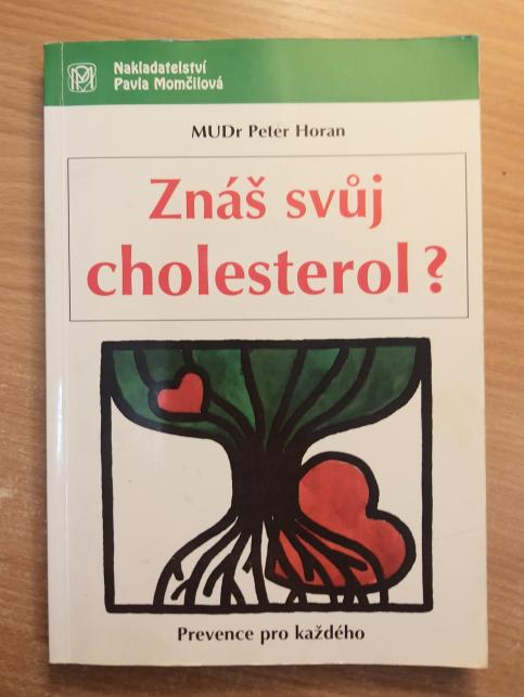 Znáš svůj cholesterol?