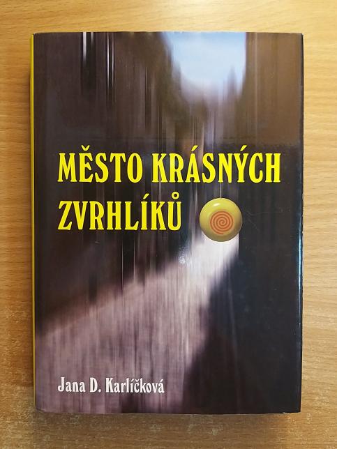 Město krásných zvrhlíků