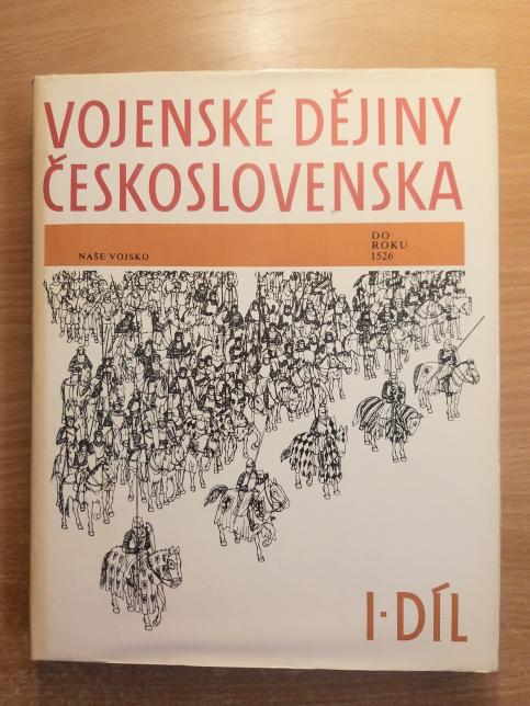 Vojenské dějiny Československa - Díl I. II. 