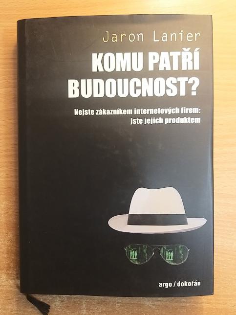 Komu patří budoucnost?