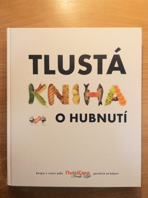 Tlustá kniha (nejen) o hubnutí