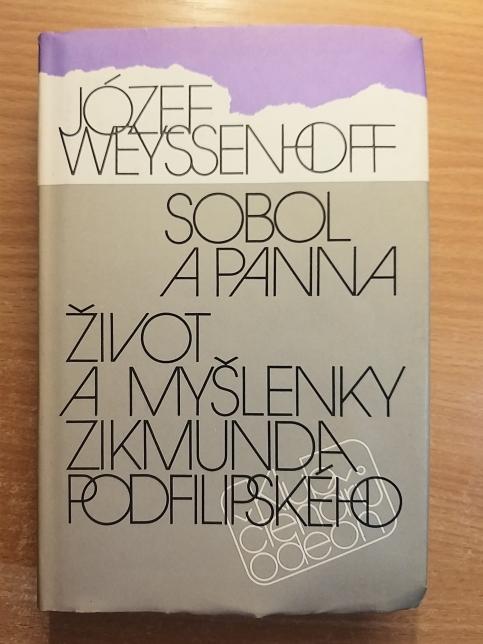 Sobol a panna, Život a myšlenky  Zikmunda Podfilipského