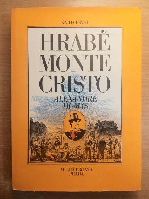 Hrabě Monte Cristo I. a II. díl