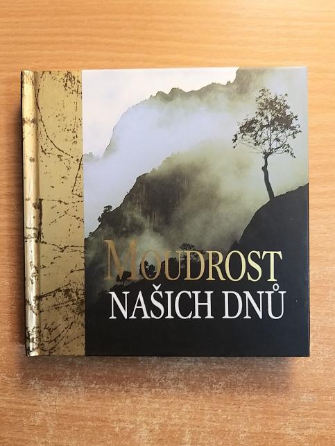 Moudrost našich dnů