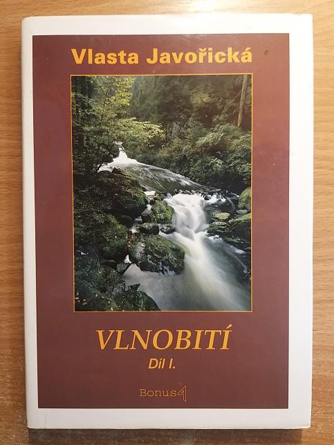 Vlnobití. Díl I. a II.