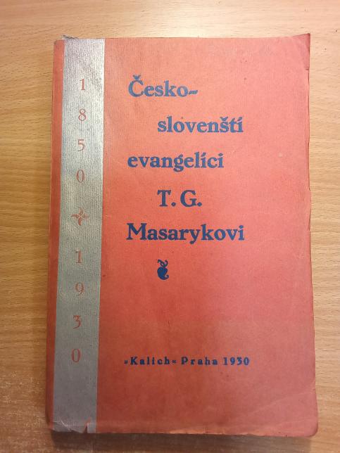 Česko-slovenští evangelíci T. G. Masarykovi