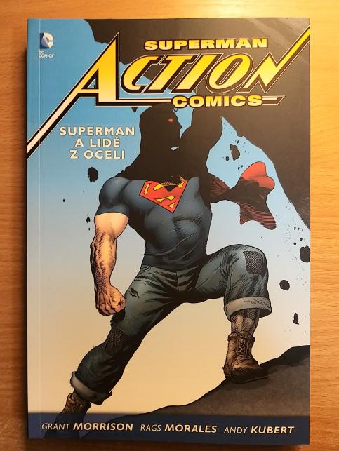 Superman Action comics 1: Superman a lidé z oceli