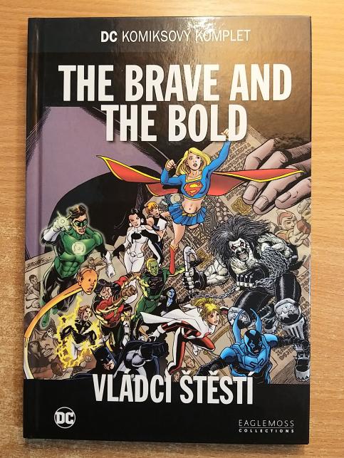 The Brave and the Bold: Vládci štěstí