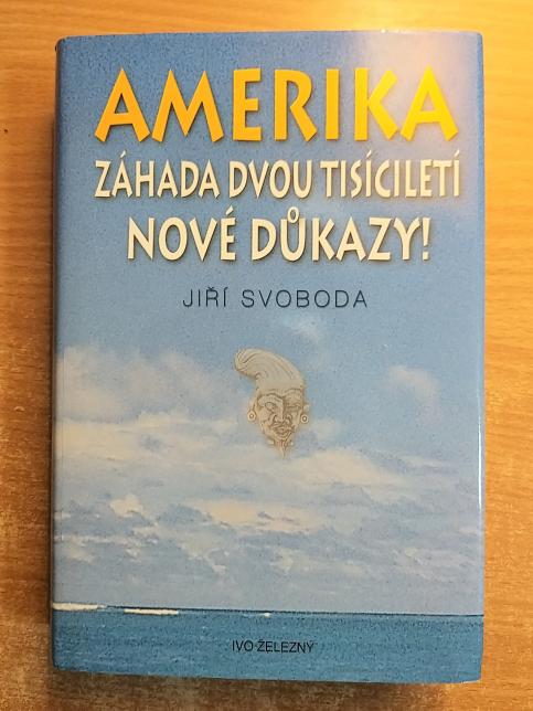 Amerika: Záhada dvou tisíciletí: Nové důkazy!